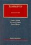 Bankruptcy (University Casebook Series)