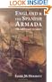 England and the Spanish Armada: The Necessary Quarrel