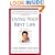 Living Your Best Life : Work, Home, Balance, Destiny: Ten Strategies for Getting from Where You Are to Where You're Meant to Be