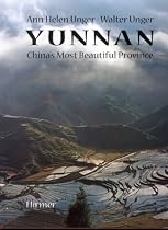 Yunnan: China's Most Beautiful Province