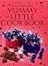 The Usborne Yummy Little Cookbook (Miniature Editions)
