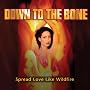 Spread Love Like Wildfire