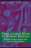 cover of From Ancient Myth to Modern Healing: Themis: Goddess of Heart-Soul, Justice and Reconciliation
