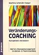 Ver�nderungscoaching: Kompetent ver�ndern. NLP im Changemenagement, im Einzel- und Teamcoaching