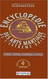 Encyclopédie technique, historique, biographique et culturelle des arts martiaux de l Extrème-Orient