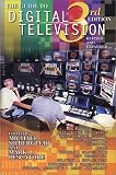 The Guide To Digital Television, third edition