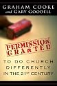 Permission Granted to Do Church Differently in the 21st Century