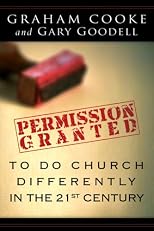 Permission Granted to Do Church Differently in the 21st Century