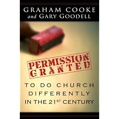 Permission Granted to Do Church Differently in the 21st Century