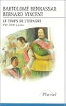 TEMPS DE L'ESPAGNE XVIE-XVIIE SI�CLE...