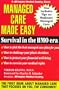 Managed Care Made Easy