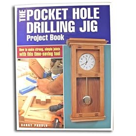 Kreg PHD BOOK The Pocket Hole Drilling Jig Project Count Book by Danny Proulx