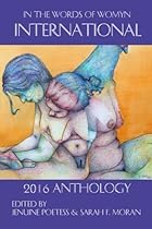 In The Words of Womyn International: 2016 Anthology In The Words of Womyn International: 2016 Anthology