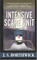 Intensive Scare Unit (Sarah Deane Mysteries)