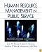 Human Resource Management in Public Service: Paradoxes, Processes, and Problems