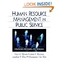 Human Resource Management in Public Service: Paradoxes, Processes, and Problems