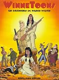 WinneToons. Ein Greenhorn im Wilden Westen