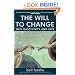 The Will to Change: Men, Masculinity, and Love