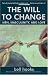 cover of The Will to Change: Men, Masculinity, and Love