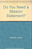 Do you need a mission statement?