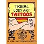 Tribal Body Art Tattoos (Temporary Tattoos)