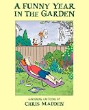 A Funny Year in the Garden: Gardening Cartoons by Chris Madden