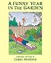 A Funny Year in the Garden: Gardening Cartoons by Chris Madden