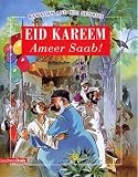 Eid Kareem Ameer Saab! (Ramadan and Eid Stories)
