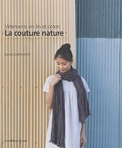 La couture nature : V&ecirc;tements en lin et coton