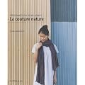 La couture nature : V�tements en lin et coton