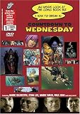 Countdown to Wednesday: An Inside Look at the Comic Book Biz and How to Break In