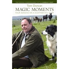 Magic Moments: Four Seasons on a Scottish Hill Farm