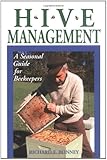 Hive Management: A Seasonal Guide for Beekeepers (Storey's Down-To-Earth Guides)