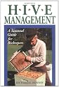 Hive Management: A Seasonal Guide for Beekeepers (Storey's Down-To-Earth Guides)
