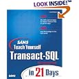 Sams Teach Yourself Transact-SQL in 21 Days (2nd Edition) (Sams Teach Yourself)