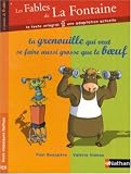 Les Fables de La Fontaine, Tome 4 : La grenouille qui voulait se faire aussi grosse que le boeuf