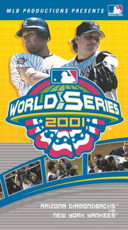 2001 World Series - Arizona Diamondbacks vs. New York Yankees [VHS]