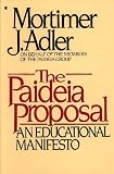 Paideia Proposal: An Educational Manifesto