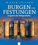 Burgen und Festungen
