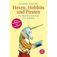 Hexen, Hobbits und Piraten. Die besten B�cher f�r Kinder.