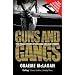Guns and Gangs: The Inside Story of the War on Our Streets
