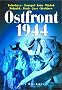 Ostfront 1944: Tscherkassy, Tarnopol, Krim, Witebsk, Bobruisk, Brody, Jassy, Kischinew