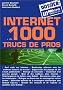 Internet + de 1000 trucs de pros