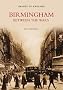 Birmingham Between the Wars (Archive Photographs: Images of England)