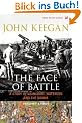 The Face of Battle: A Study of Agincourt, Waterloo and the Somme
