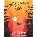 World Without Fish