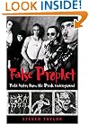 False Prophet: Field Notes from the Punk Underground (Music Culture)