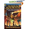 The Battle for Azeroth: Adventure, Alliance, and Addiction in the World of Warcraft (Smart Pop series)