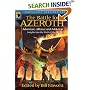 The Battle for Azeroth: Adventure, Alliance, and Addiction in the World of Warcraft (Smart Pop series)
