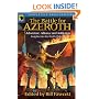 The Battle for Azeroth: Adventure, Alliance, and Addiction in the World of Warcraft (Smart Pop series)